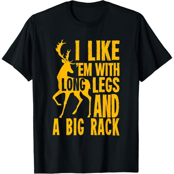 Funny Deer Hunting Quote Gift for Hunters T-Shirt