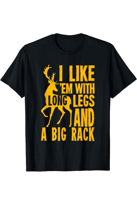 Funny Deer Hunting Quote Gift for Hunters T-Shirt