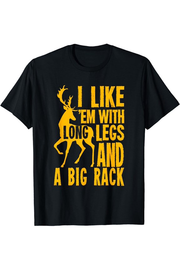 Funny Deer Hunting Quote Gift for Hunters T-Shirt