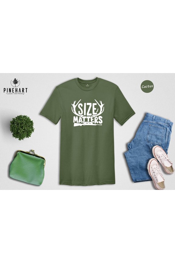 Funny Deer Hunting Shirt Size Matters Design Unisex Tee SXXL Preshrunk Cotton EcoFriendly