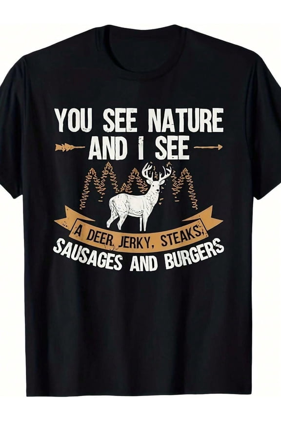 Funny Deer Hunting T-Shirt for Men Nature Jerky Steaks Sausages Burgers Graphic Tee Outdoor Hunter Apparel