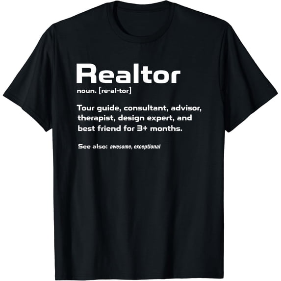 Funny Definition The Realtor For Real Estate Agent T-Shirt mens t shirt,black,women,funny,misfits,men,journey