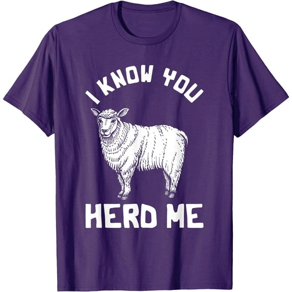 Funny Design I know you Herd Me Sheep Lovers Softstyle Unisex T-Shirt,Purple Color,Size M