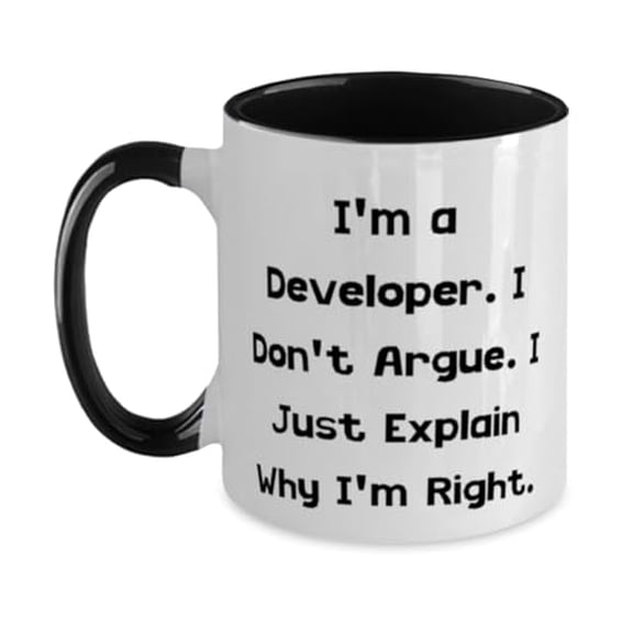 Funny Developer Gifts, I'm a Developer. I Don't Argue. I Just, Developer Two Tone 11oz Mug From Friends, Gifts For Coworkers, Developer mug, Coffee mug, Techie gifts, Gifts for programmers, Gifts for