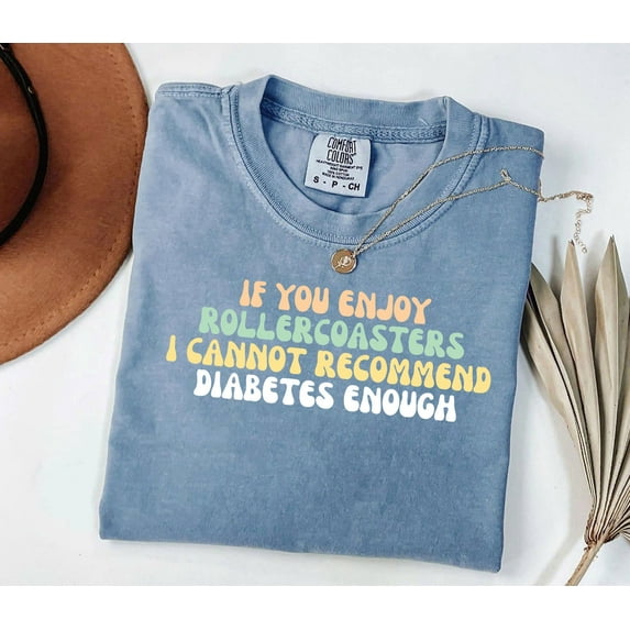 Funny Diabetes Awareness Shirt – Comfort Colors Rollercoaster Graphic Tee