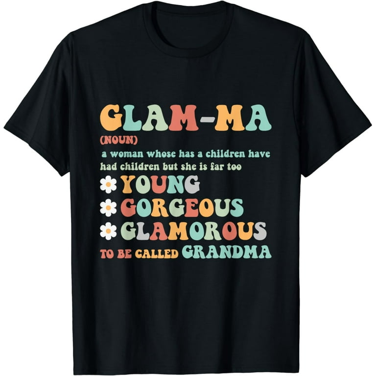 Funny Dictionary Glamma Grandma Definition T-Shirt Funny Dictionary Glamma Grandma Definition T-Shirt