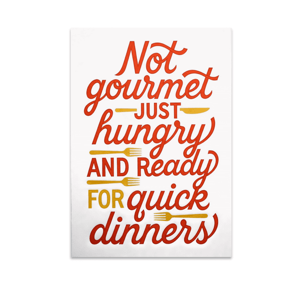Funny Dinner Quotes Decor - Kitchen Humor Enthusiast - 13x19 Poster Print