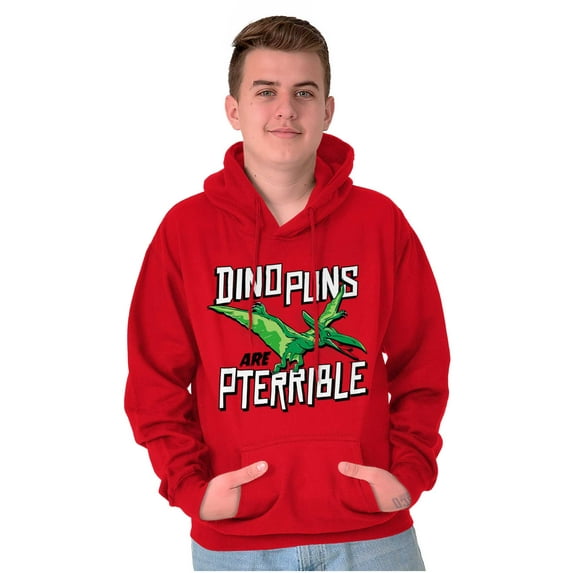 Funny Dino Puns Are Pterrible Joke Hoodie Sweatshirt Women Men Brisco Brands S