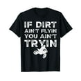 thumbnail image 1 of Funny Dirt Bike Riding - MX Motocross Rider Supercross T-Shirt Black Tee, 1 of 5