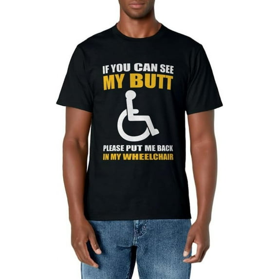 Funny Disabled Handicapped Wheelchair Humor T-Shirt
