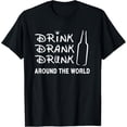 thumbnail image 1 of Funny Distress Drink Drank Drunk Around The World Shirt T-Shirt men and women can wear, black, white, gifts, 1 of 4