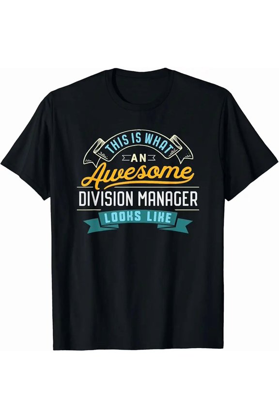 Funny Division Manager Shirt Awesome Job Occupation T-Shirt