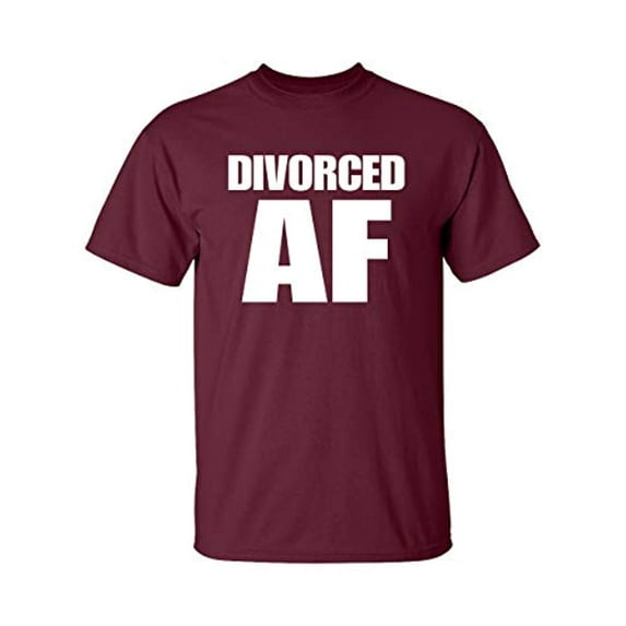 Funny Divorced AF Adult Unisex Short Sleeve T-Shirt-Maroon-5XL