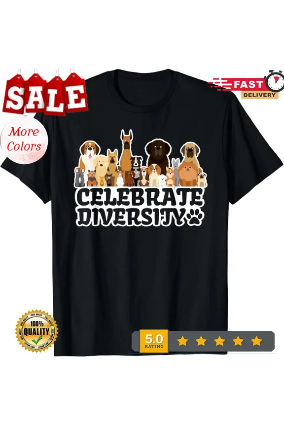 Funny Dog Lover Shirt _Celebrate Diversity_ Cute Dog Lover Gift Unisex T-Shirt