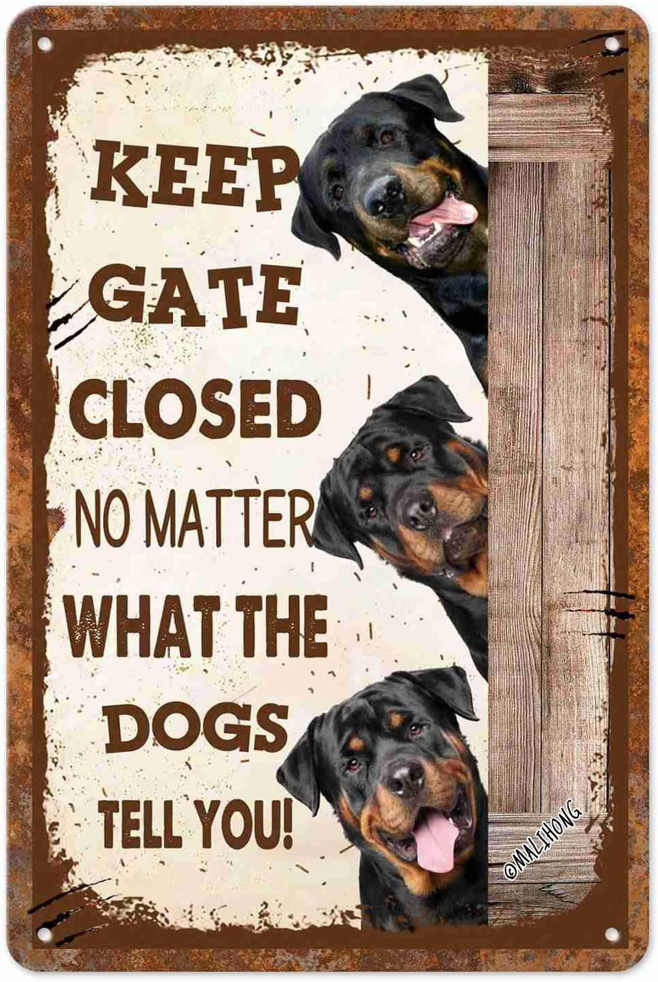 Personalized Dog Metal Sign - Up to 5 Dogs - Keep The Gate Closed No Matter What The Dogs Say