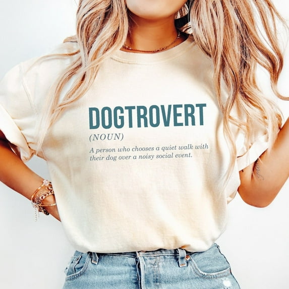 Funny Dog Owners Tshirt, Dogtrovert Meaning Dog Lovers Shirt, Funny Meaning Of Dogtrovers Shirt, Dog Mom Gift, Dog Lovers Gift Unisex S-5XL Hot Trending Shirt, Vintage Birthday Gift