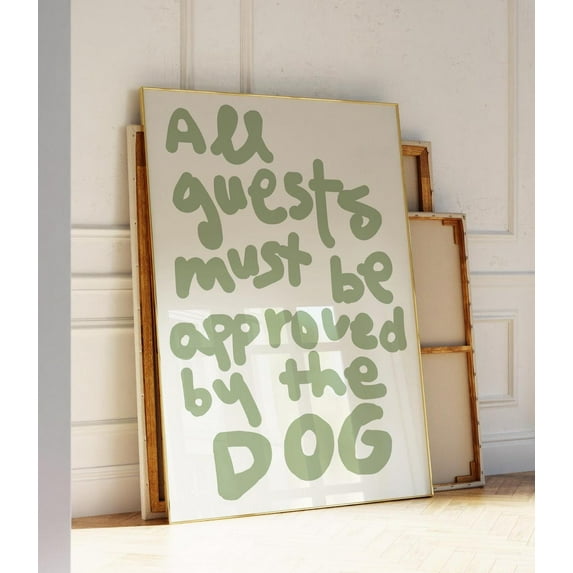 Funny Dog Print Sage Green Wall Art Dog Owner Gift Puppy Poster Dog Wall Art Funny Dog Quote Art 1 Print Wall Art, Modern Wall Decor, 16x24 UNFRAMED