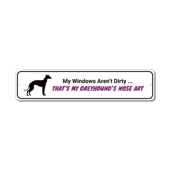Funny Dog Sign, Greyhound Sign, Greyhound Decor, Greyhound Sign, Dog Humor Sign, Dog Owner Sign, Dog Aluminum Sign - 4x18 inches