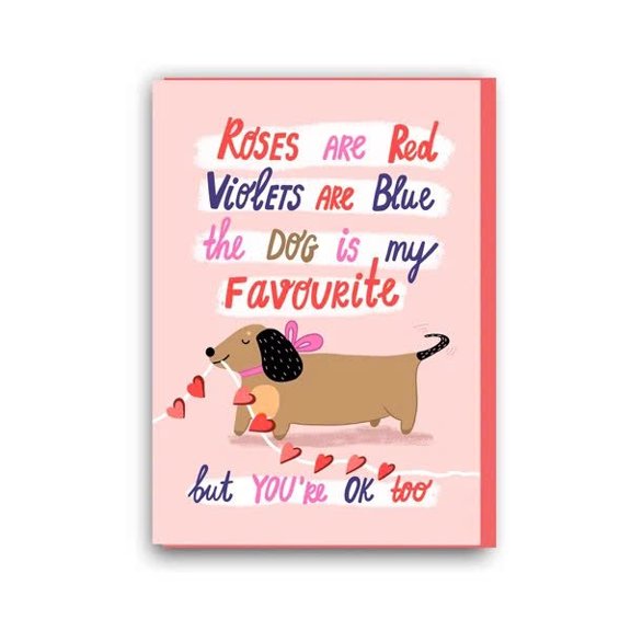 Funny Dog-Themed Greeting Card – "Roses are Red, Violets are Blue, the Dog is My Favourite" – Envelope Included, Blank Inside – Perfect for Dog Lovers