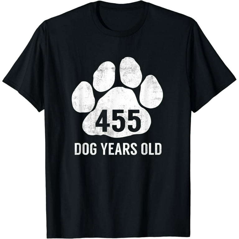 Funny Dog Years Old T-Shirt Vintage 65th Birthday Gag Gift Funny Dog Years Old T-Shirt Vintage 65th Birthday Gag Gift