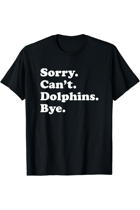 Funny Dolphin Gift for Men Women Boys or Girls T-Shirt mens t shirt,black,women,funny,misfits,men,journey