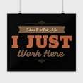 thumbnail image 1 of Funny Employee Humor - Office Decor - 13x13 Poster Print - Workplace Wall Art, 1 of 4