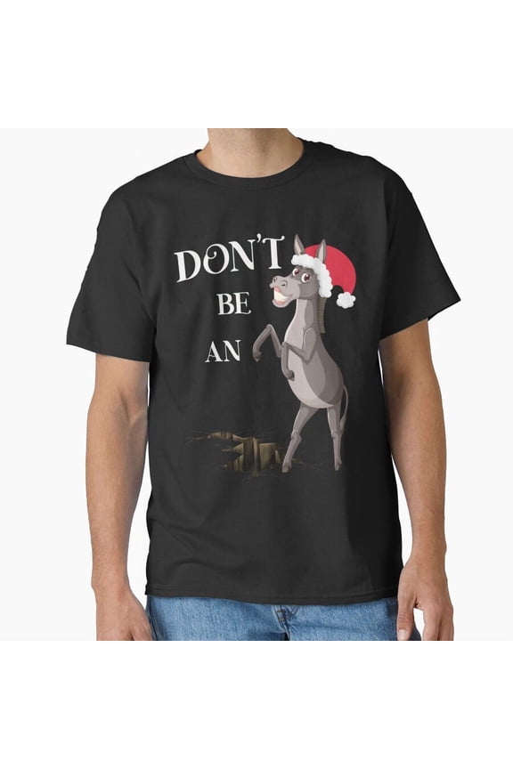 Funny Don’t Be Rude This Holiday Cute Donkey Humor Festive Quote Unisex T-Shirt, up to size 5XL