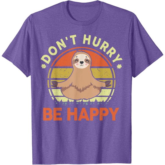Funny Dont Hurry Be Happy Sloth Yoga Chill Attitude Unisex T-Shirt for Men Women Kids Toddler,Violet Color,Size 4XL