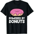 thumbnail image 1 of Funny Donut Lover GiftsPowered By Donuts T-Shirt, 1 of 4