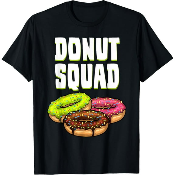 Funny Donut Squad Designs For Men Women Pastry Chefs Foodie T-Shirt100% cotton