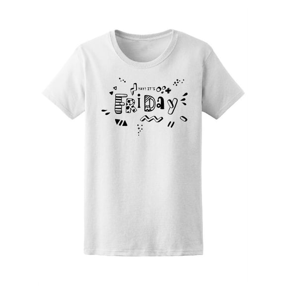 Funny Doodle Yay It's Friday Tee Women's -Image by Shutterstock