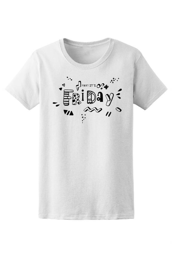 Funny Doodle Yay It's Friday Tee Women's -Image by Shutterstock