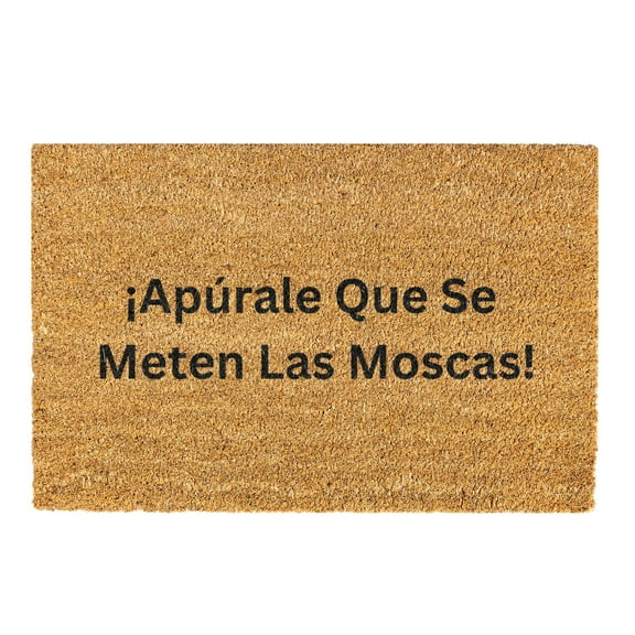 Funny Door Mat Welcome Mat Apurate Que Se Meten Las Moscas Microfiber Non Backing Gold 40x60cm