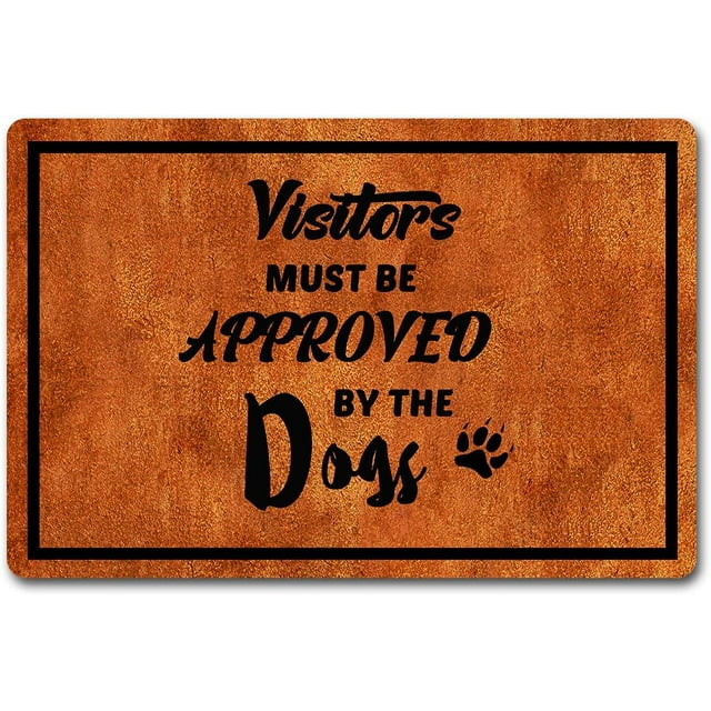 Funny Doormat Visitors Must Be Approved by The Dogs Entrance Floor OutdoorIndoorFront Door Mat ...