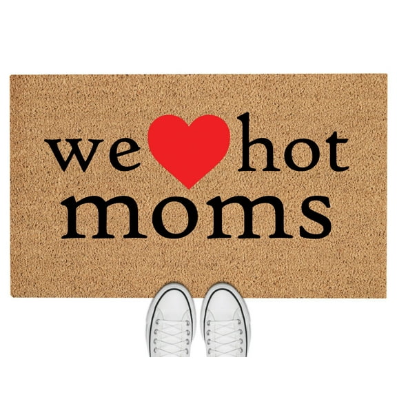 Funny Doormat | We Love Hot Moms | Hot Moms | Bacholor Pad | Single Dad | Door Mat | Custom Doormat Closing Gift | Welcome Doormat