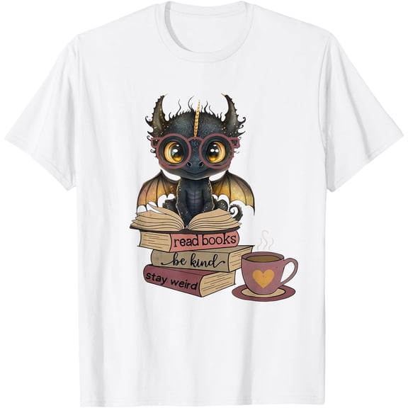 Funny Dragon Read Books Be Kind Stay Weird Book Lover Unisex T-Shirt for Men Women Kids Toddler