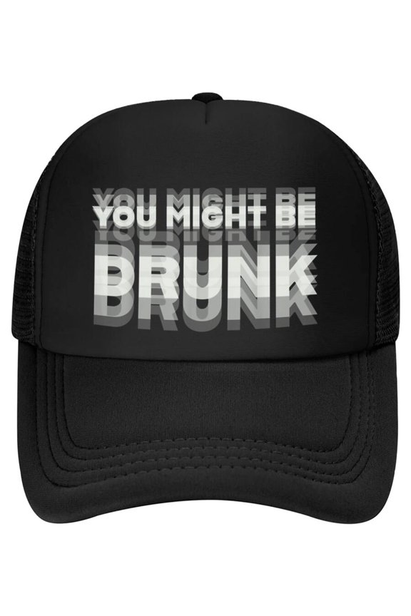 Funny Drinking Humor You Might Be Drunk Baseball Cap