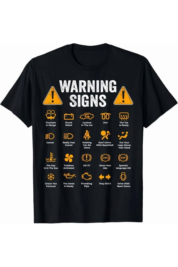 Funny Driving Warning Signs 101 Auto Mechanic Driver Humorous Art Shirt,for men and women up to 5XL