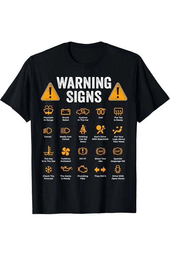 Funny Driving Warning Signs 101 Auto Mechanic Driver Unisex T-Shirt, S - 5XL
