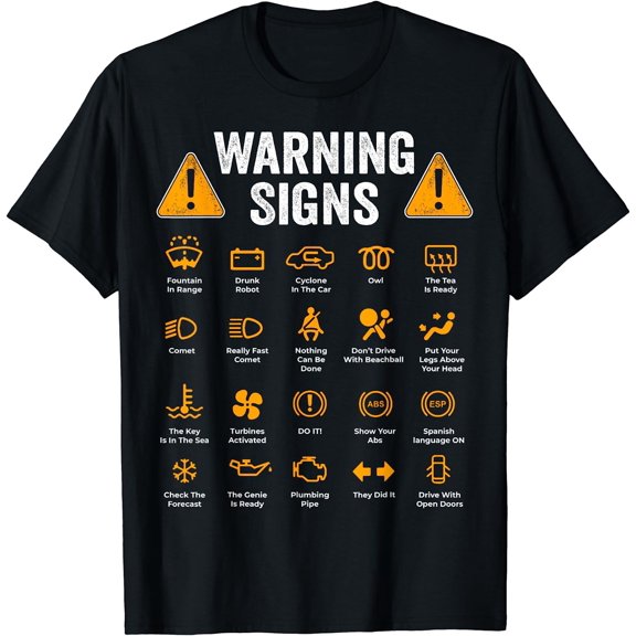Funny Driving Warning Signs 101 Auto Mechanic Gift Driver Short Sleeve T-Shirt Black Large