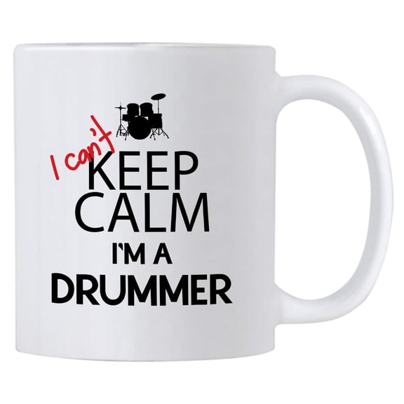 Funny Drummer Gifts. I Can't Keep Calm I'm a Drummer. 11 oz Percussion Coffee Mug. Drum Gift Idea for Drummers or Music Teacher. (White)