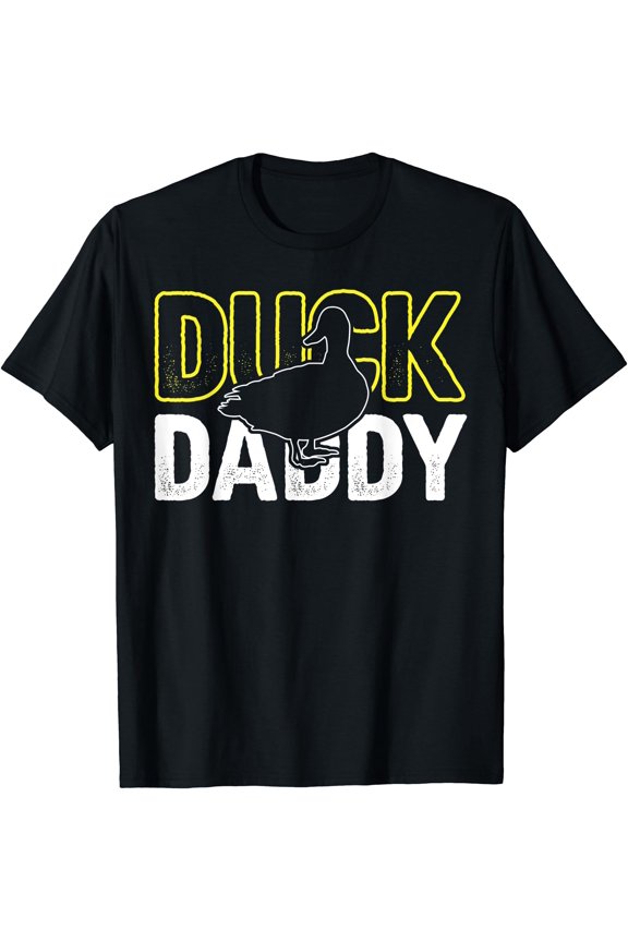 Funny Duck Daddy Humor Duck Father T-Shirt, Birthday Gift
