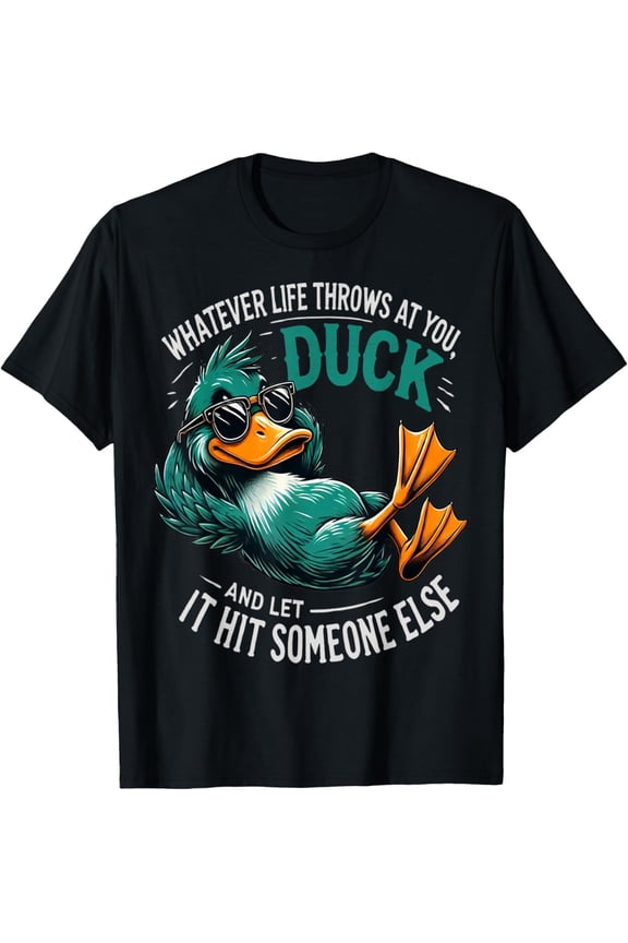 Funny Duck Graphic Tees Men Women Funny Quote Gift T-Shirt