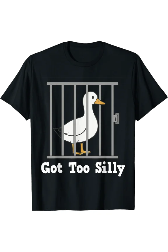 Funny Duck Meme Got Too Silly Humor Gifts for Men Women Kid T-Shirt