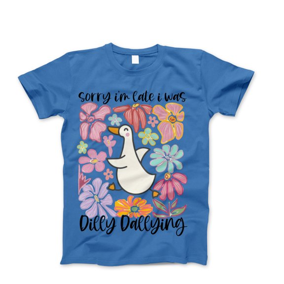 Funny Duck T-Shirt for Women - Sorry I'm Late I Was Dilly Dallying Cute Floral Graphic Tee with Colorful Flowers, Casual Short Sleeve Top for Everyday Wear