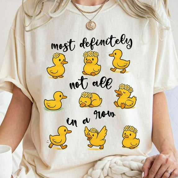 Funny Ducks Not All In a Row Sarcastic T-shirt, Snarky T-shirt, Funny Duck T-shirt, Funny Animal Motivational T-shirt,Trendy Sarcasm T-shirt.