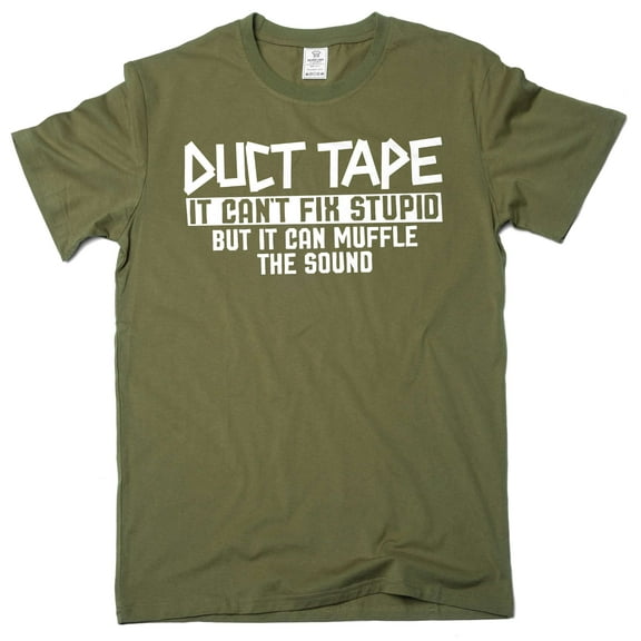 Funny Duct Tape T-Shirt Humor Humorous Joke T-Shirts sarcastic gifts for him her unisex (3X-Large Military Green)