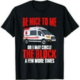 thumbnail image 1 of Funny EMT EMS Paramedic Sayings First Responders T-Shirt, 1 of 4