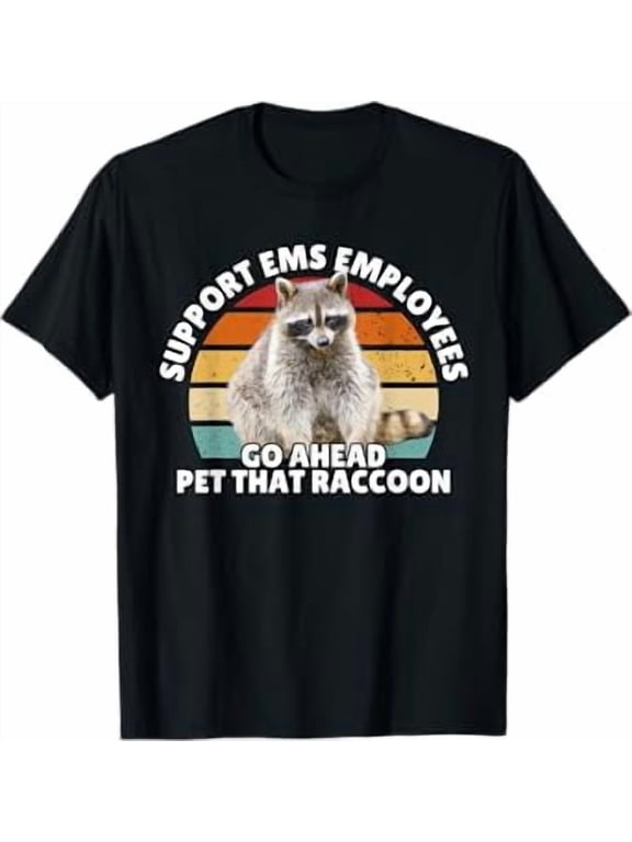 Funny EMT Paramedic Support EMS Employees Raccoon Lover T-Shirt