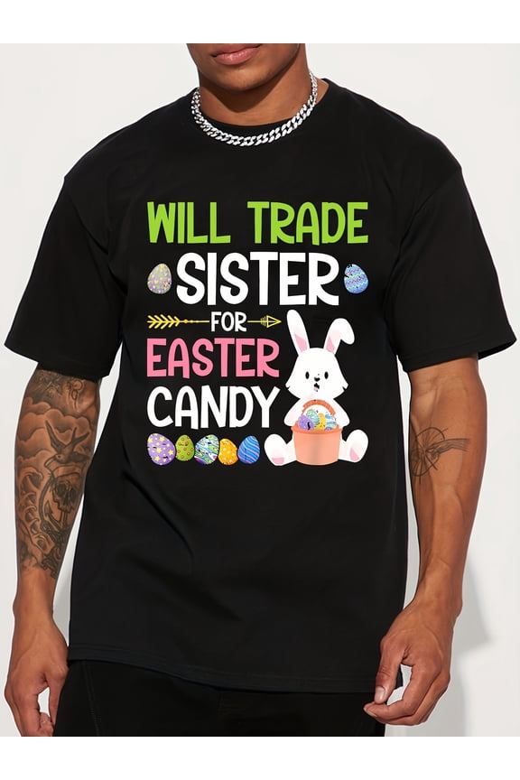 Funny Easter Bunny Graphic T-Shirt, 'Will Trade Sister For Easter Candy' Humorous Men's Holiday Tee, Cute Spring Celebration Apparel